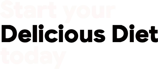 Start your Delicious Diet today